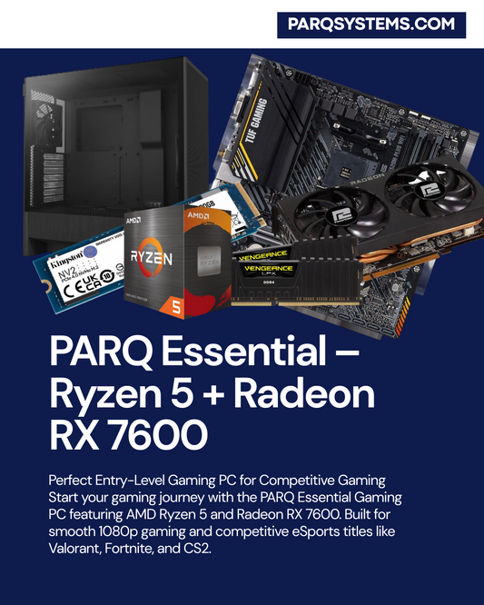 PARQ Essential – Ryzen 5 + Radeon RX 7600